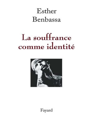 cover image of La souffrance comme identité